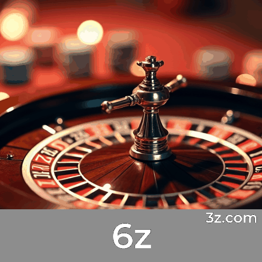 6z: O Melhor em Cassino e Apostas Online